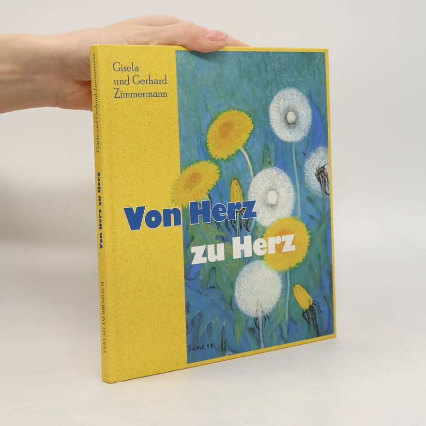 Gisela Zimmermann Von Herz zu Herz