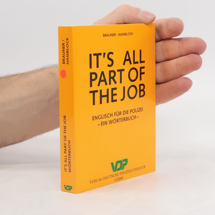 Norbert Brauner It's All Part of the Job