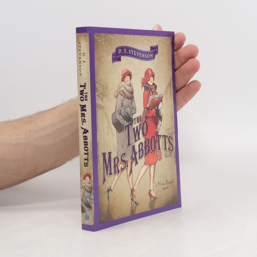 D. E. Stevenson Miss Buncle: The Two Mrs. Abbotts