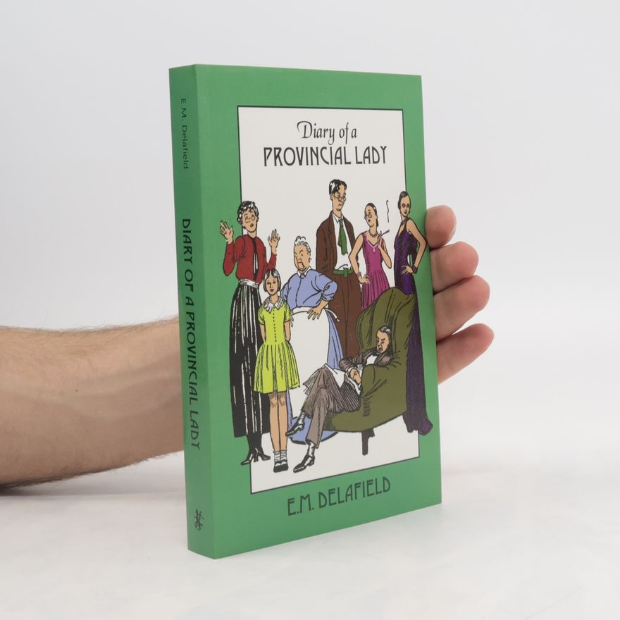 E. M. Delafield Diary of a Provincial Lady