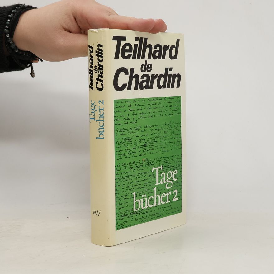 Pierre Teilhard de Chardin Tagebücher