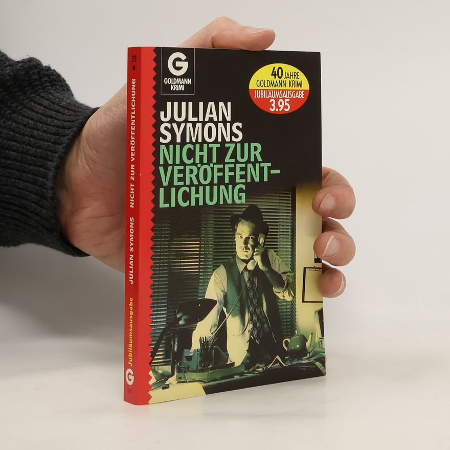 Julian Symons Nicht zur veröffentlichung