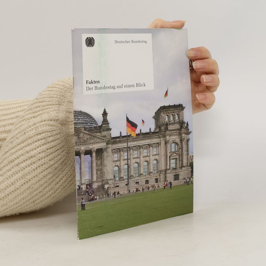 Georgia Rauer Fakten. Der Bundestag auf einen Blick