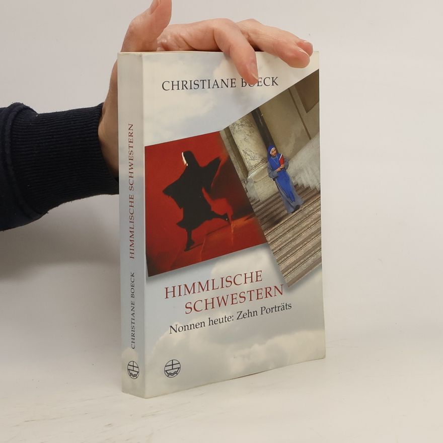 Christiane Boeck Himmlische Schwestern
