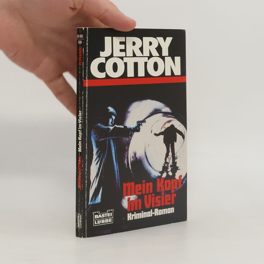Jerry Cotton Jerry Cotton - 690: Mein Kopf im Visier