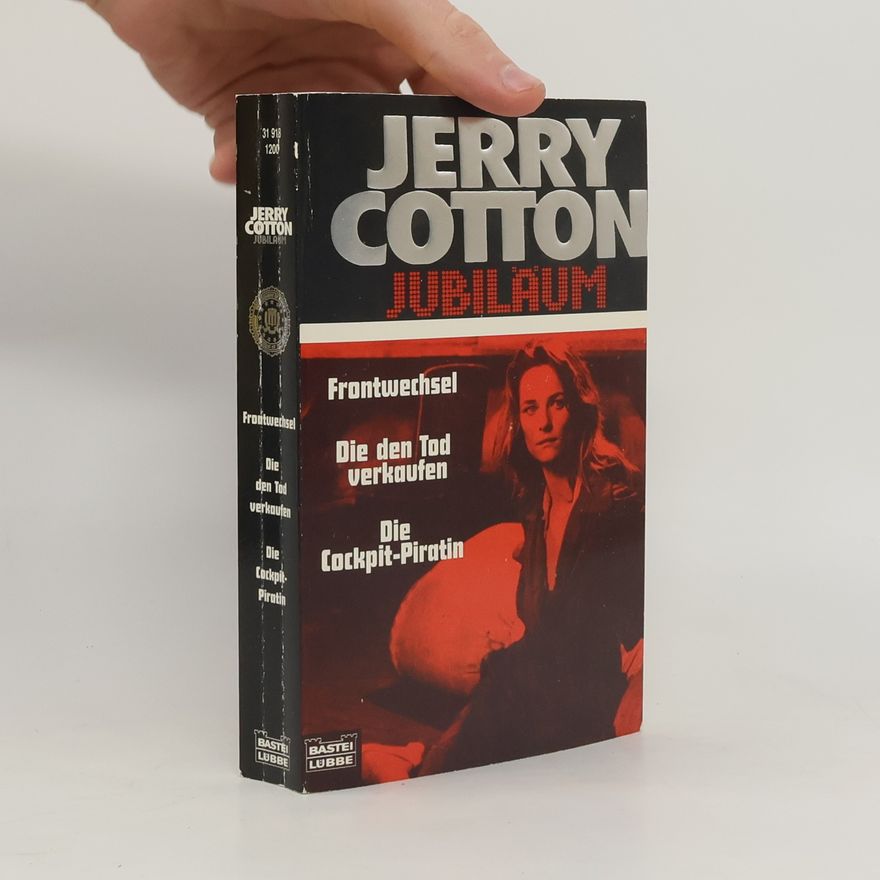 Jerry Cotton Frontwechsel. Die den Tod verkaufen. Die Cockpit-Piratin