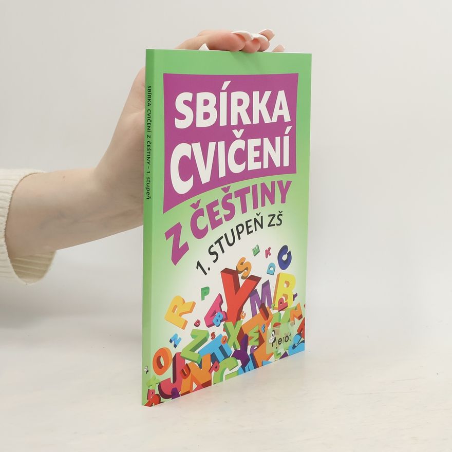Peter S. Milan Sbírka cvičení z češtiny : 1. stupeň ZŠ