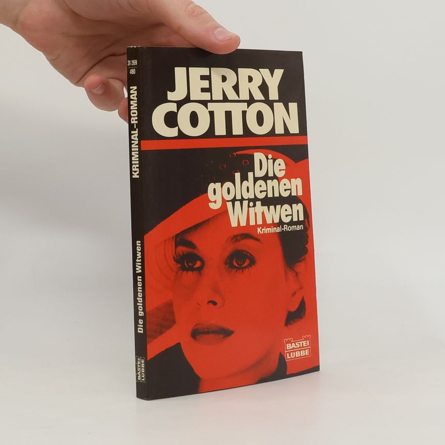 Jerry Cotton Die goldenen Witwen