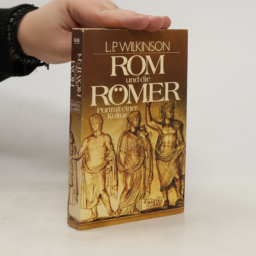 Lancelot P. Wilkinson Rom und die Römer