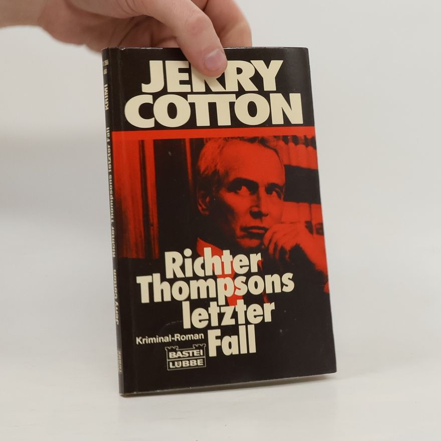 Jerry Cotton Richter Thompsons letzter Fall