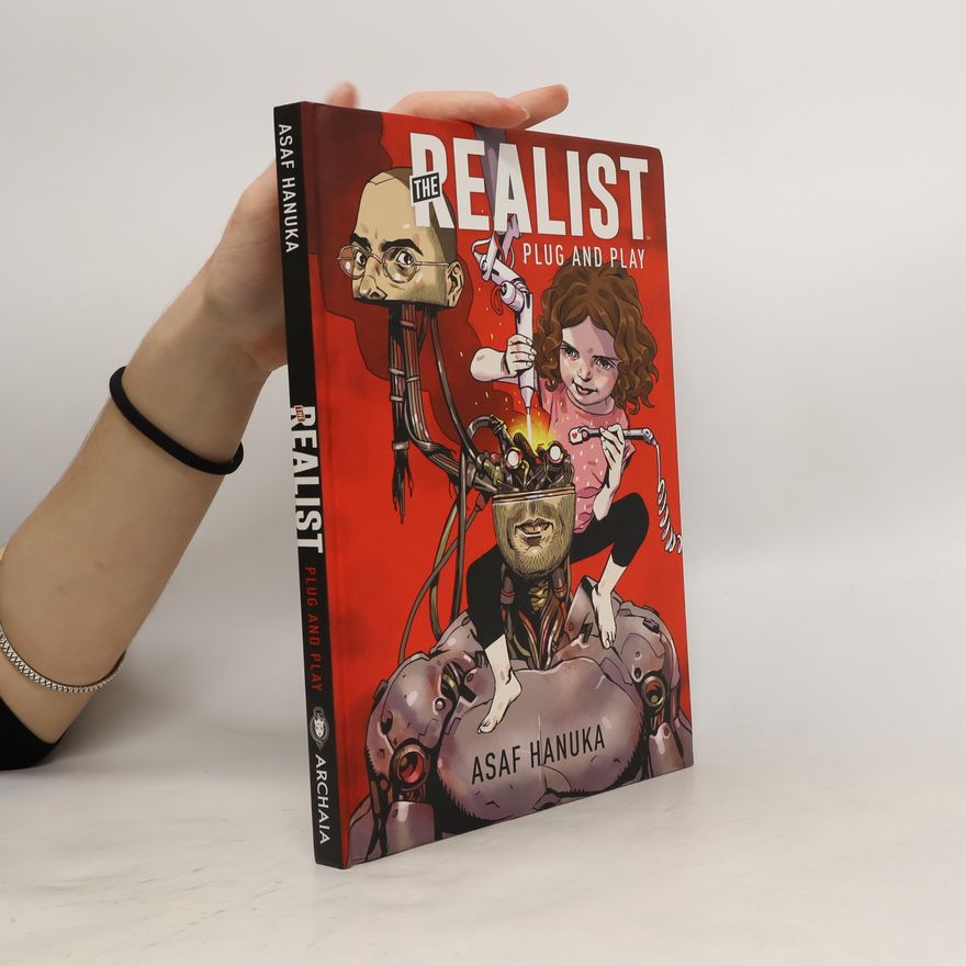 Assaf Hanuka The Realist: Plug and Play