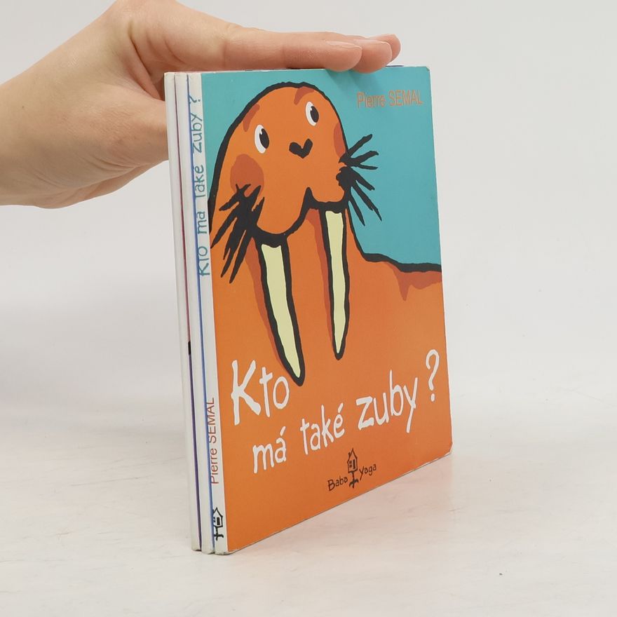 Pierre Semal Kto má také zuby?