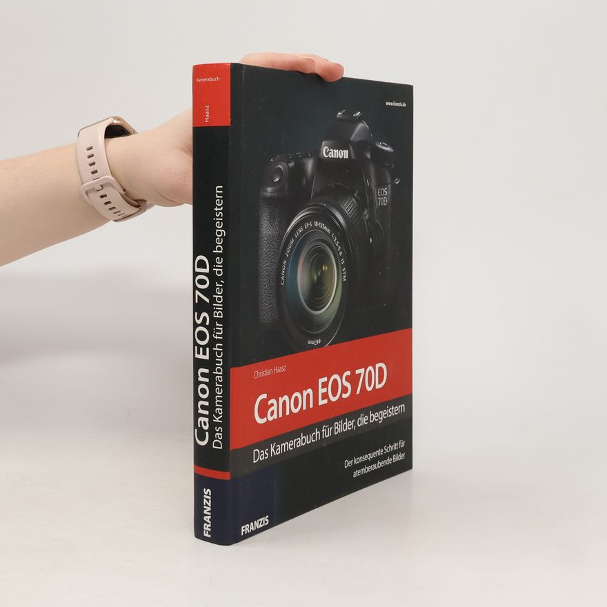 Christian Haasz Canon EOS 70D