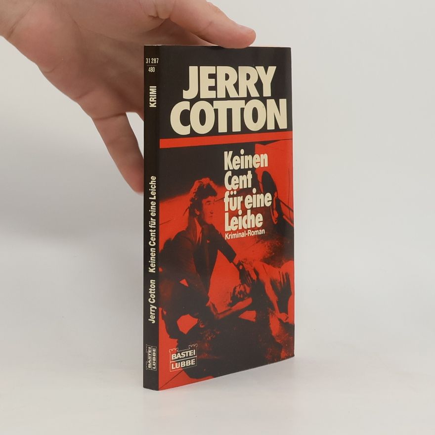 Jerry Cotton Jerry Cotton - 480: Keinen Cent für eine Leiche