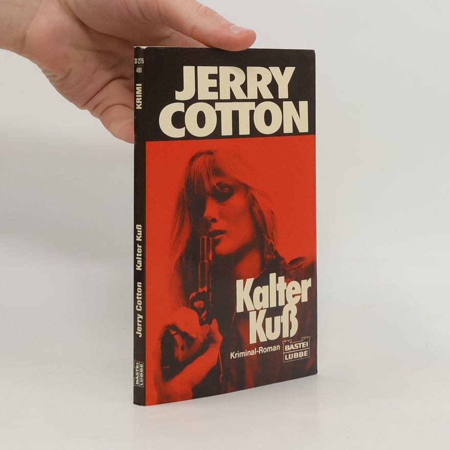 Jerry Cotton Kalter Kuss