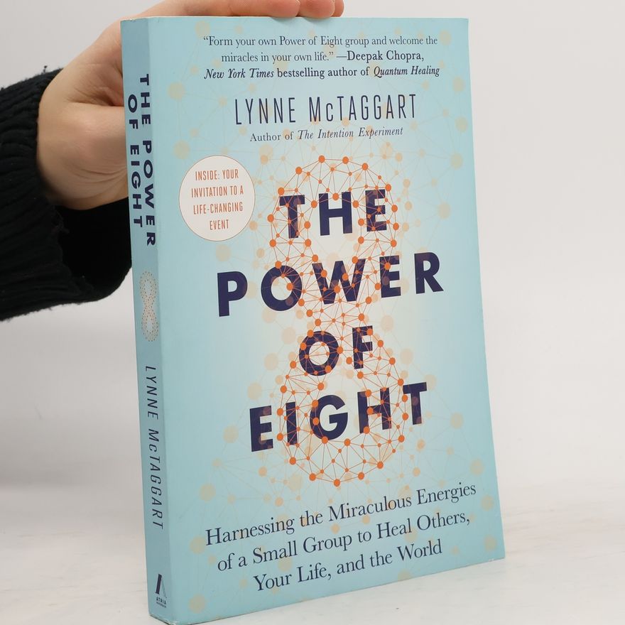 Lynne McTaggart The Power of Eight