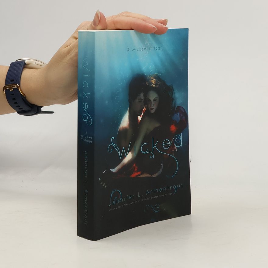 Jennifer Armentrout A Wicked Trilogy - 1: Wicked