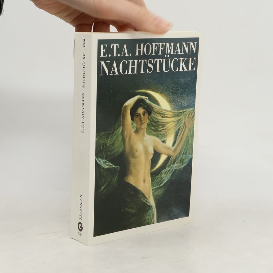 E. T. A. Hoffmann Nachtstücke