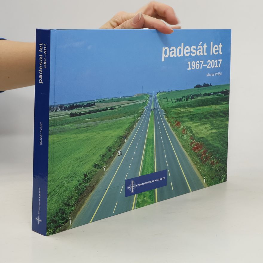 Michal Prášil Padesát let 1967-2017