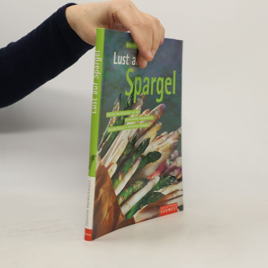 Johanna Handschmann Lust auf Spargel