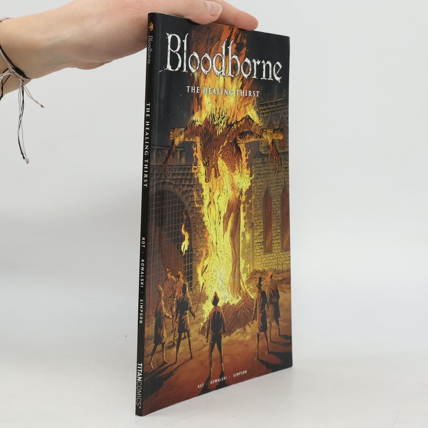 Brad Simpson Bloodborne : the healing thirst
