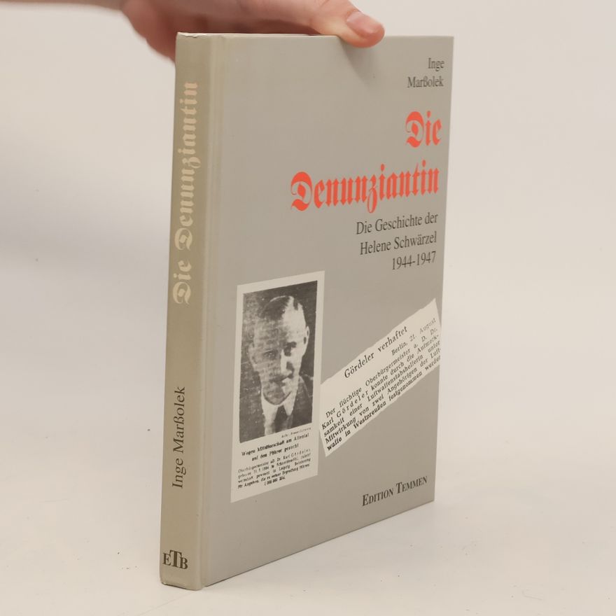 Inge Marszolek Die Denunziantin