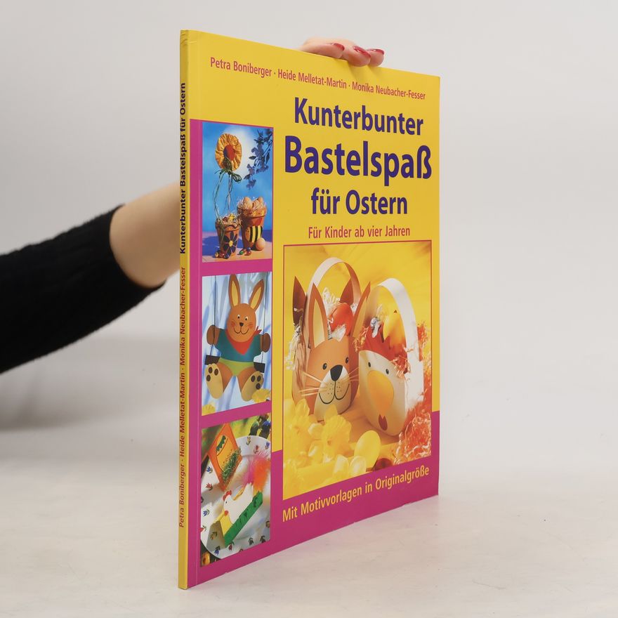 Heide Melletat-Martin Kunterbunter Bastelspaß für Ostern