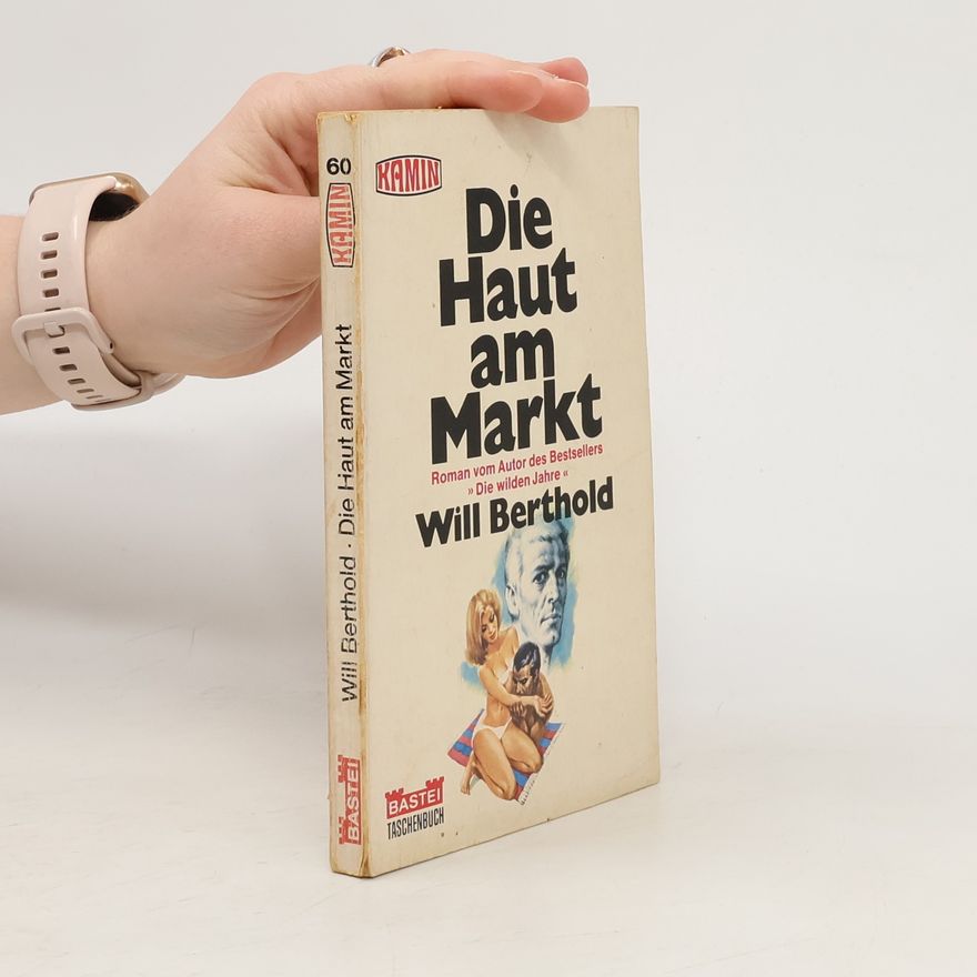 Will Berthold Die Haut am Markt