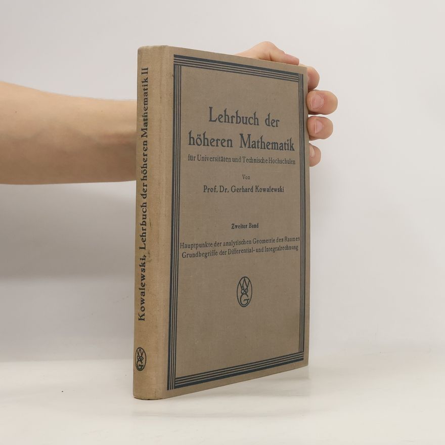 Gerhard Kowalewski Lehrbuch der höheren Mathematik 2