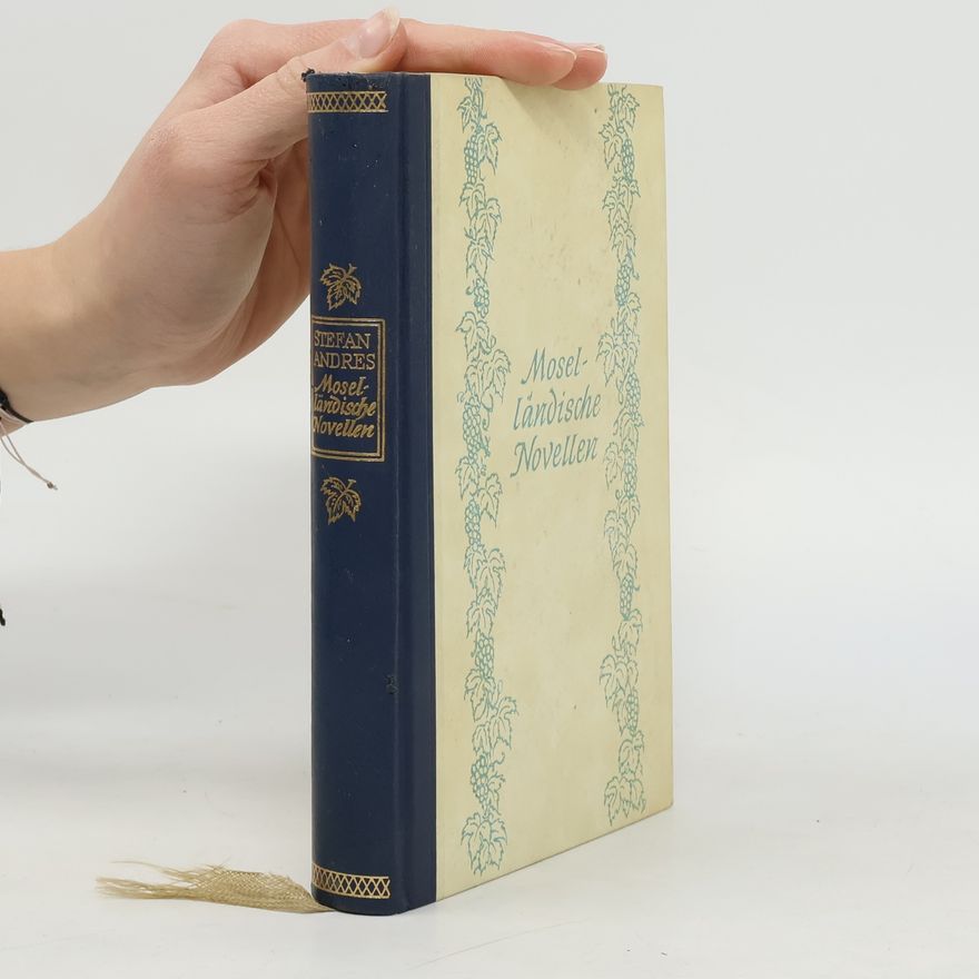 Stefan Andres Moselländische Novellen