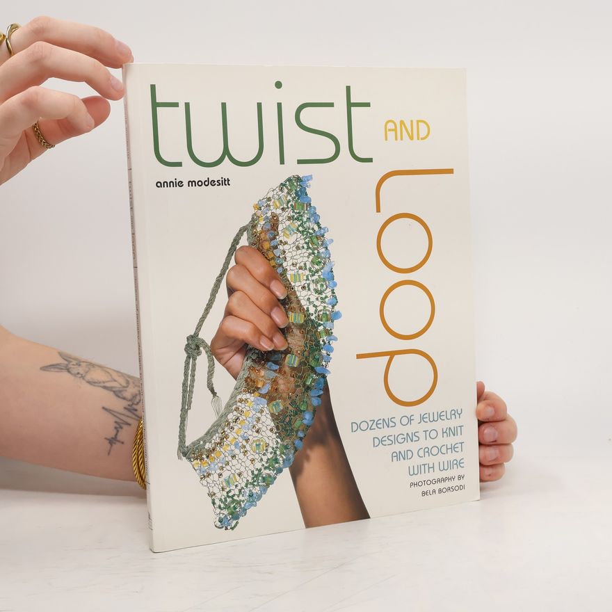 Annie Modesitt Twist and Loop