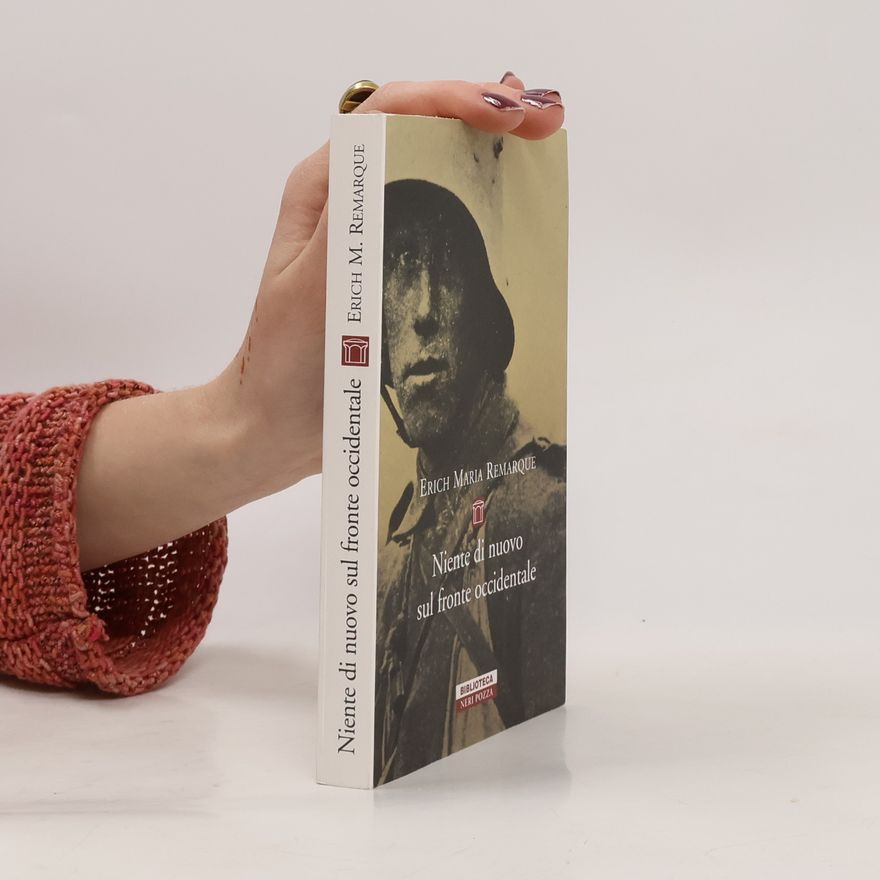 Erich Maria Remarque Niente di nuovo sul fronte occidentale