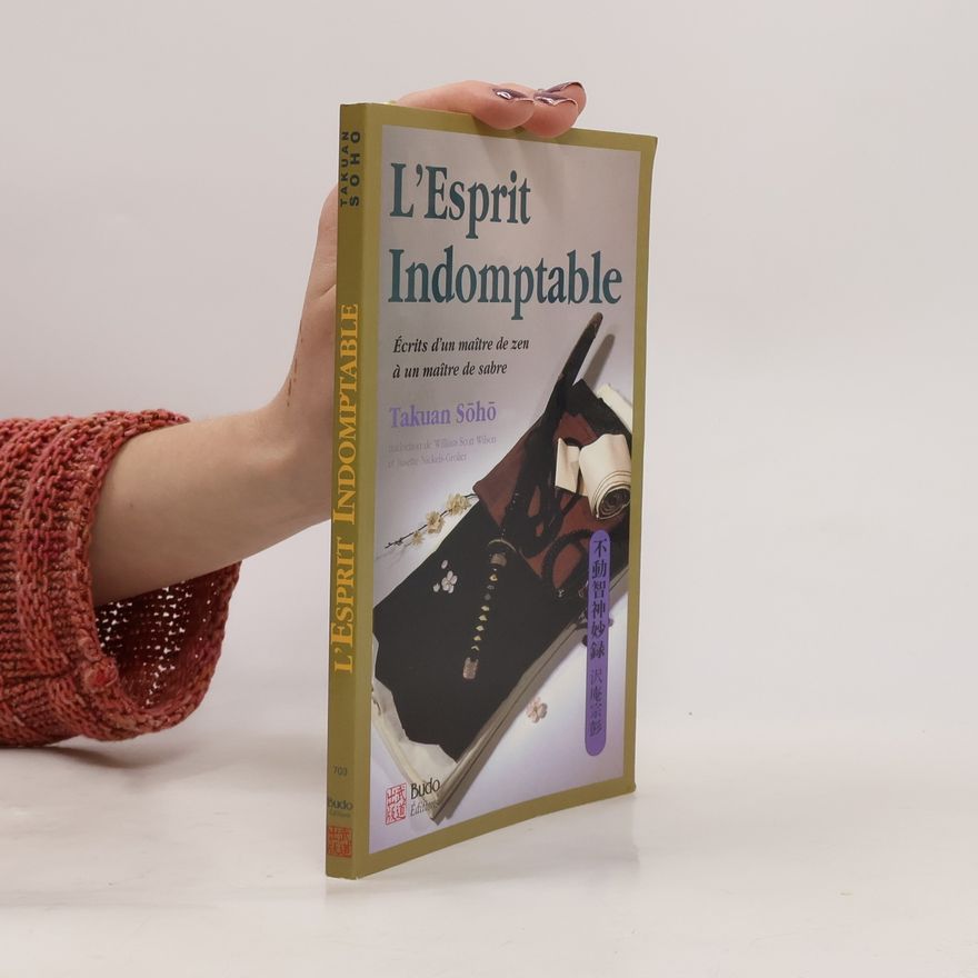Takuan Sóhó L'esprit indomptable