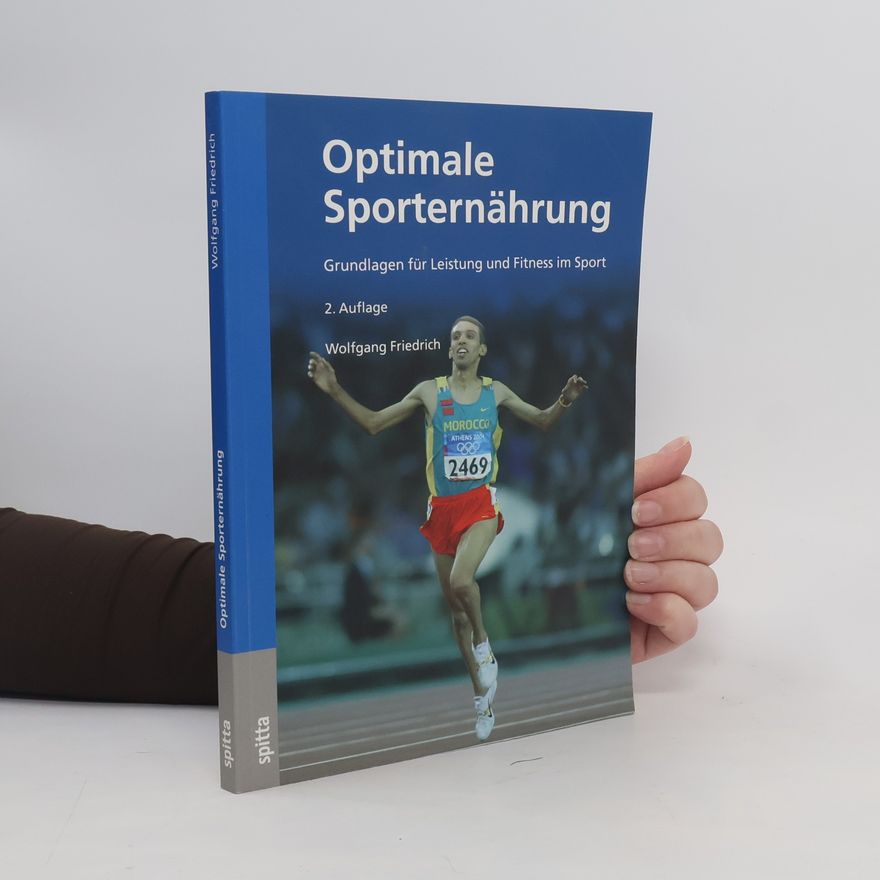 Wolfgang-Uwe Friedrich Optimale Sporternährung