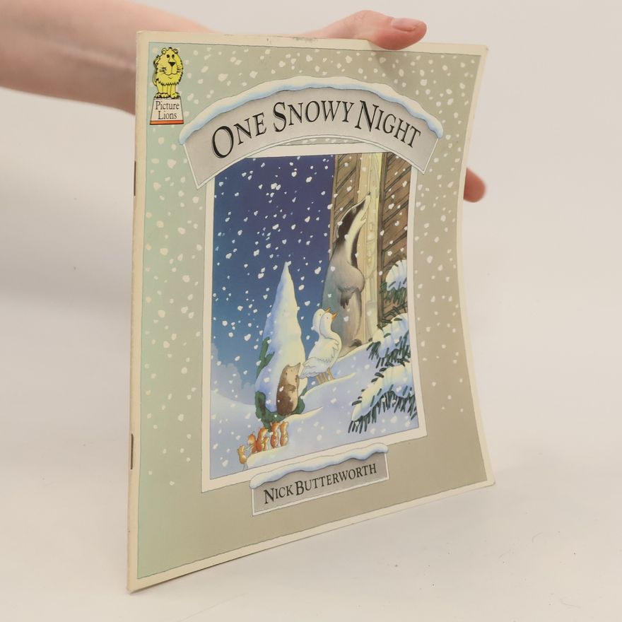 Nick Butterworth One Snowy Night