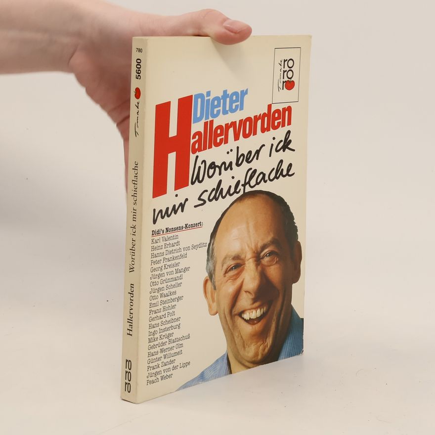 Dieter Hallervorden Worüber ick mir schieflache