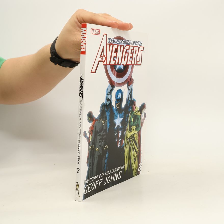 Geoff Johns The Complete Collection by Geoff Johns - 2: The Avengers