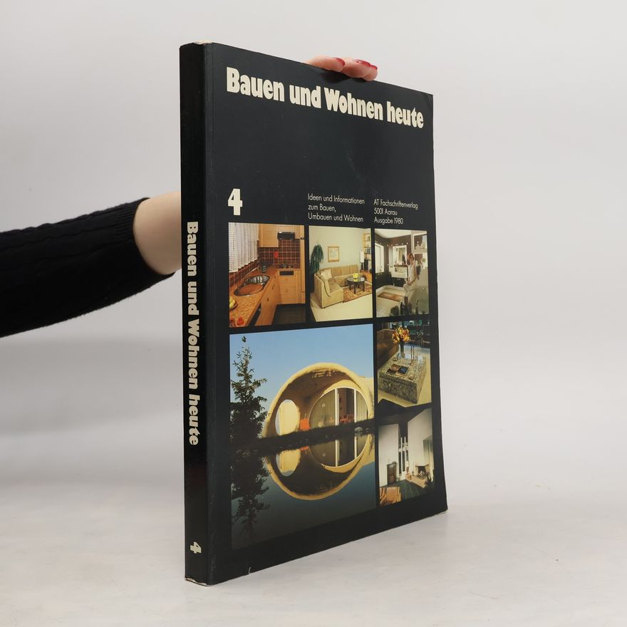 Collectif d'auteurs Bauen und Wohnen heute 4