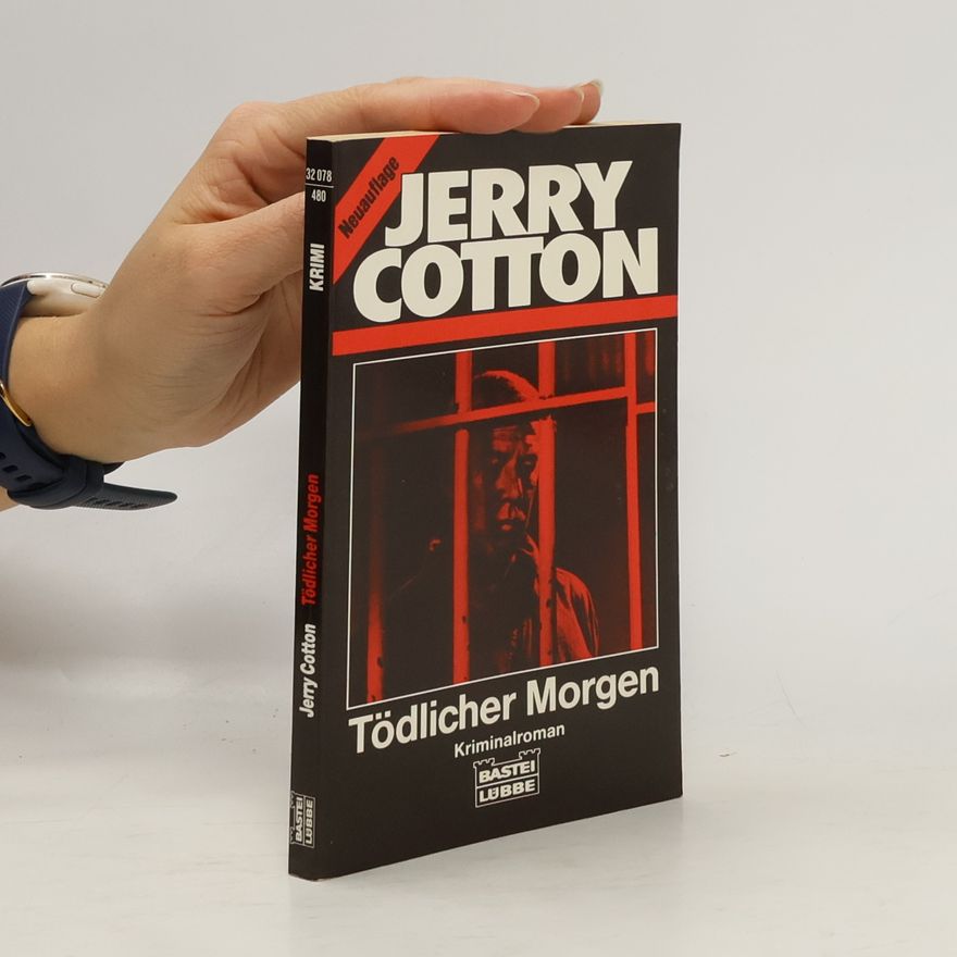 Jerry Cotton Jerry Cotton - 480: Tödlicher Morgen