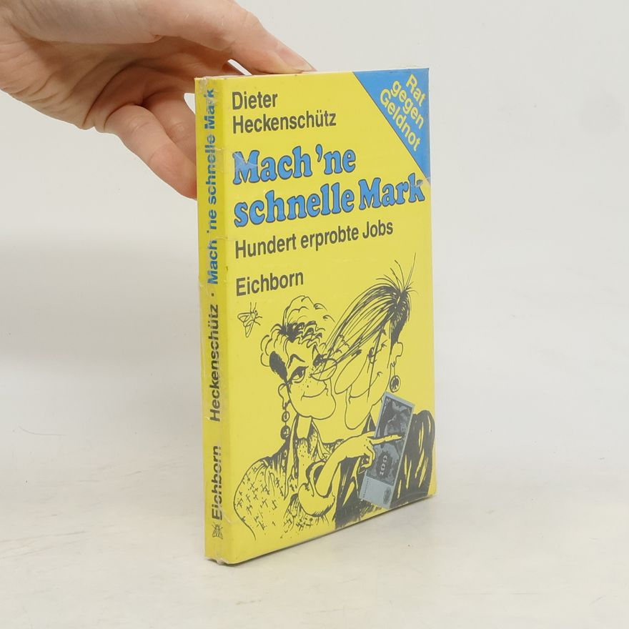 Dieter Heckenschütz Mach'ne schnelle Mark