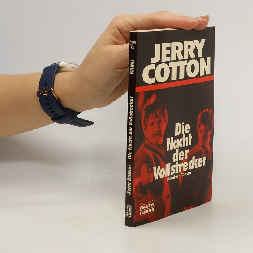 Jerry Cotton Jerry Cotton - 480: Die Nacht der Vollstrecker