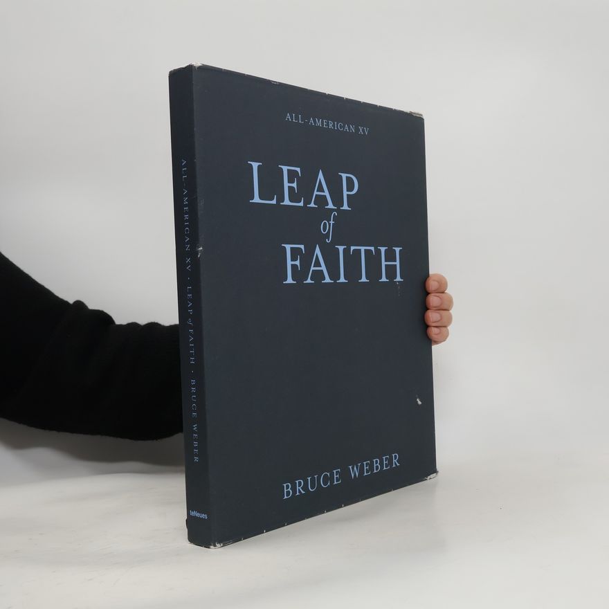 Bruce Weber Leap of faith