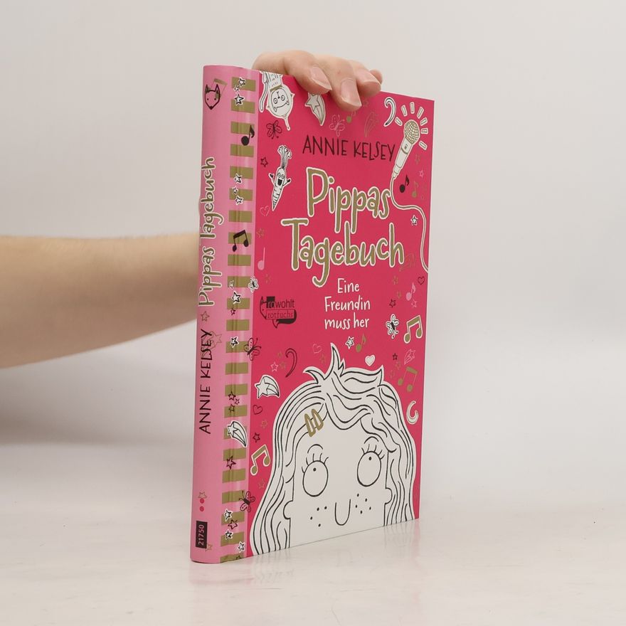 Kate Larsen Pippa Morgans Tagebuch - 1: Pippas Tagebuch - Eine Freundin muss her