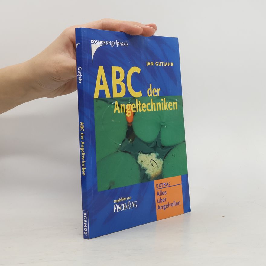 Jan Gutjahr ABC der Angeltechniken