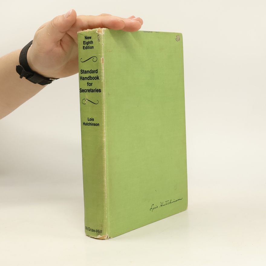 Lois Hutchinson Standard Handbook for Secretaries