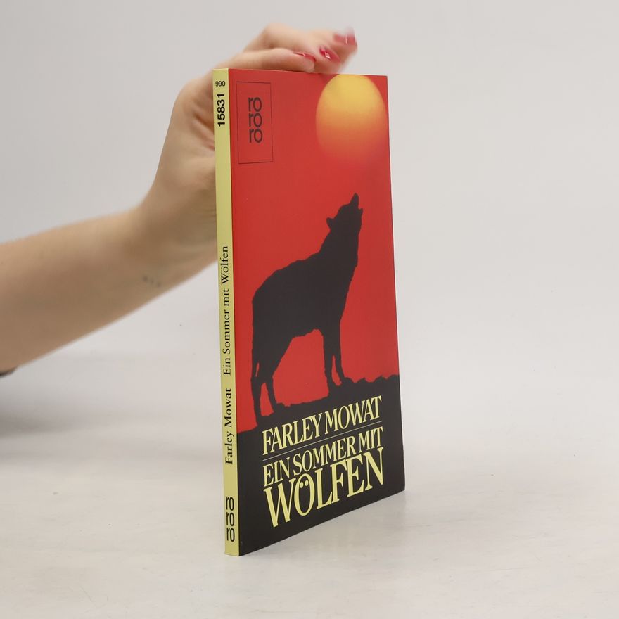 Farley Mowat Ein Sommer mit Wölfen