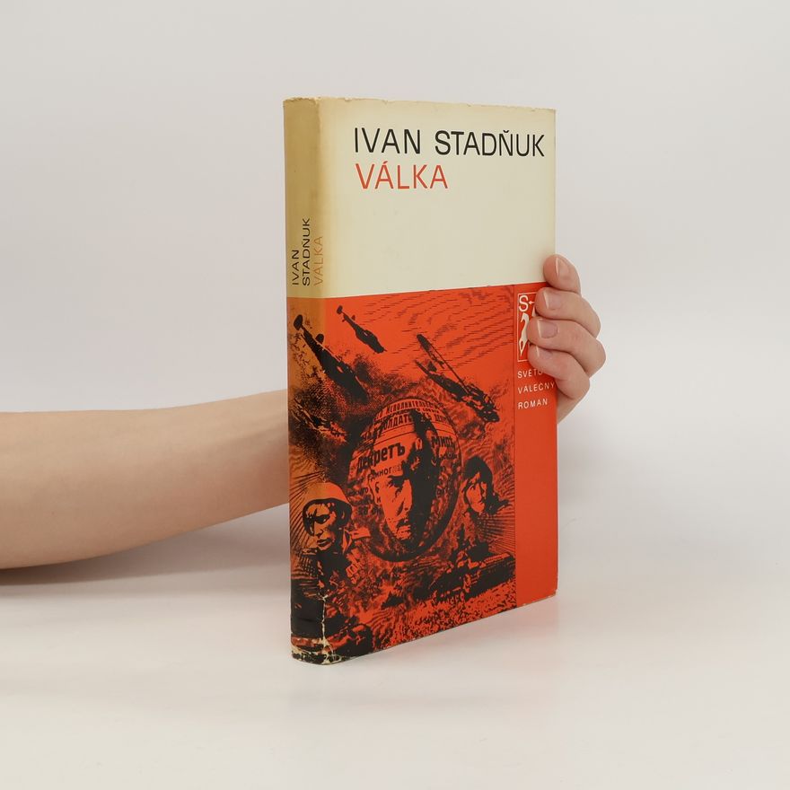 Stadňuk Ivan Válka