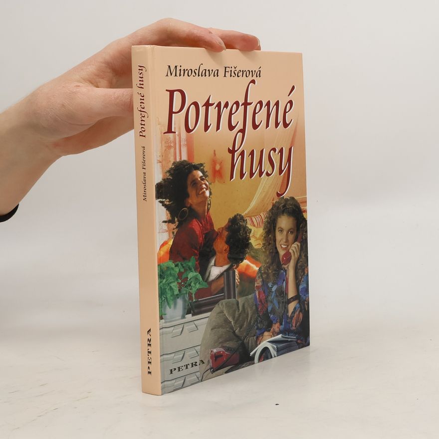 Miroslava Fišerová Potrefené husy