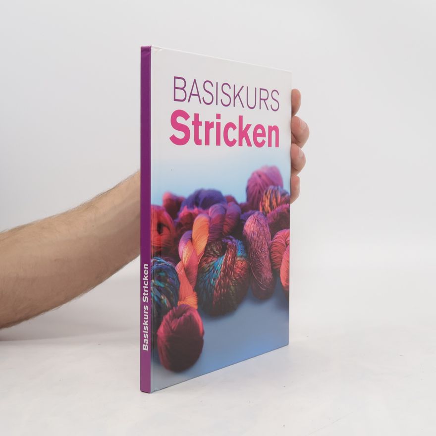 Autorenkollektiv Basiskurs Stricken
