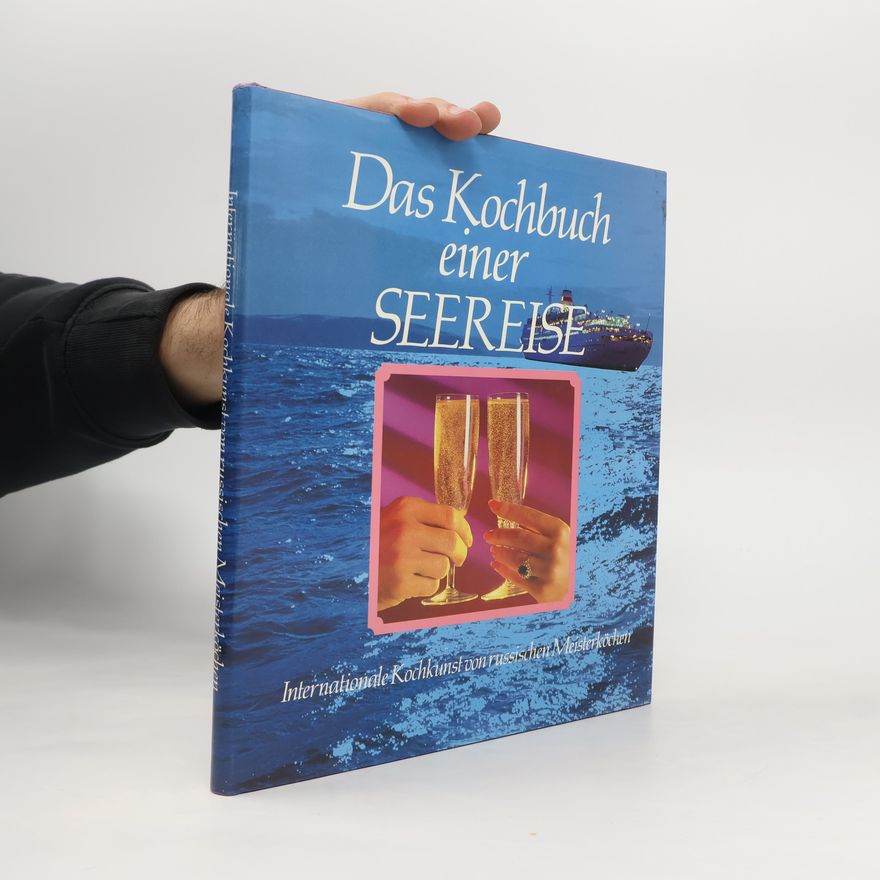 Autorenkollektiv Das Kochbuch einer Seereise